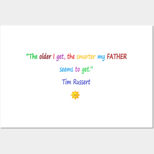 Funny quotes about Dad Posters and Art